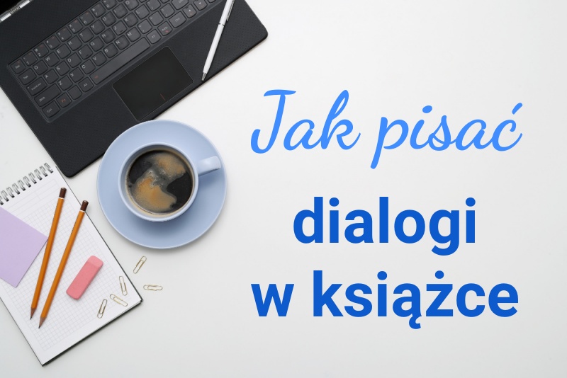 Opracowanie Dialogów Jakiegoś Filmu W Innym Języku Niż Dialogi Oryginalne Jak pisać dialogi w książce i opowiadaniu? Przykłady, ćwiczenia
