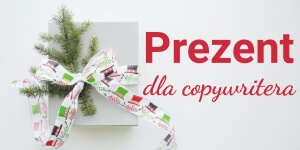 Prezent dla copywritera – 14 pomysłów i gadżetów dla internetowego twórcy treści