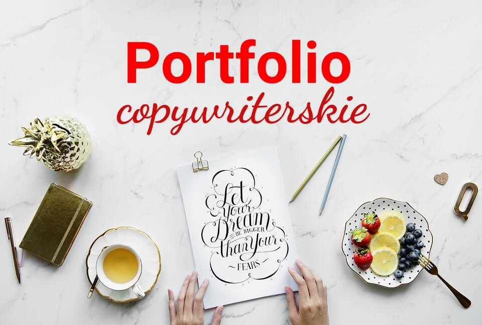 Portfolio Copywritera Jak Je Stworzyć Aby Zrobić Dobre Wrażenie Na Klientach Born To Create 8008