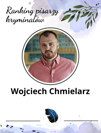 polskie kryminały autorzy - Wojciech Chmielarz